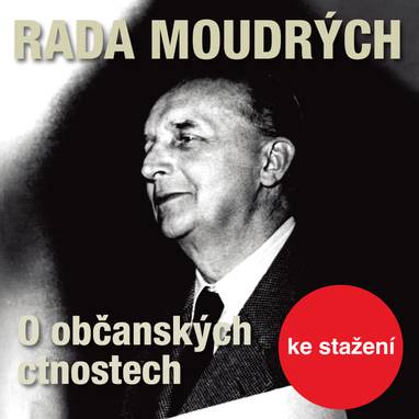 Audiokniha Rada moudrých - O občanských ctnostech - Karel Beníško, Vladimír Holý, Josef Langmiler, Jiří Němeček, Jaromír Spal, Jiří Holý, František Smolík, Dita Skálová