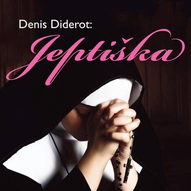 Audiokniha Jeptiška - Denis Diderot, Jan Grygar, Barbora Goldmannová