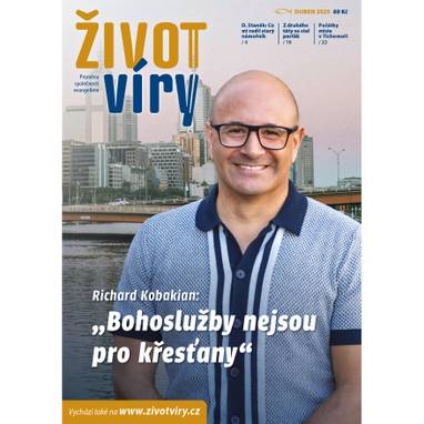 Audiokniha Život víry 2025/04 - Daniel Zeman, Ludmila Matušková, Život víry