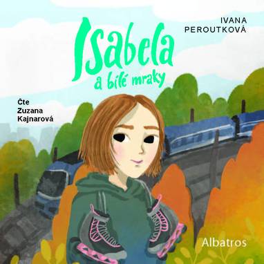 Audiokniha Isabela a bílé mraky - Zuzana Kajnarová, Ivana Peroutková