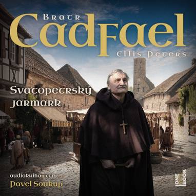 Audiokniha Svatopetrský jarmark - Pavel Soukup, Ellis Peters