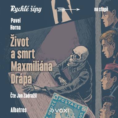 Audiokniha Život a smrt Maxmiliána Drápa - Jan Zadražil, Pavel Horna, Jaroslav Foglar