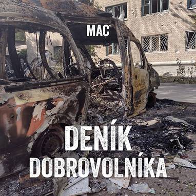 Audiokniha Deník dobrovolníka - Jana Štvrtecká, David Matásek, Mac