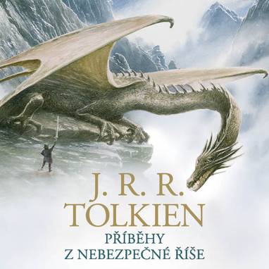 Audiokniha Příběhy z nebezpečné říše - Aleš Procházka, J. R. R. Tolkien