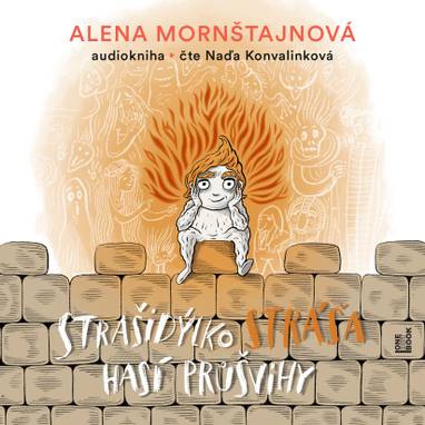 Audiokniha Strašidýlko Stráša hasí průšvihy - Naďa Konvalinková, Alena Mornštajnová