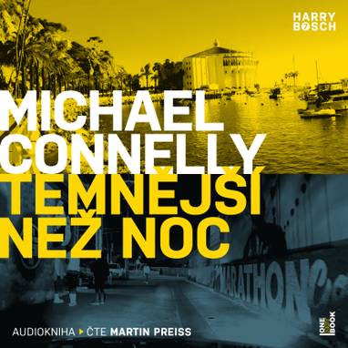 Audiokniha Temnější než noc - Martin Preiss, Michael Connelly