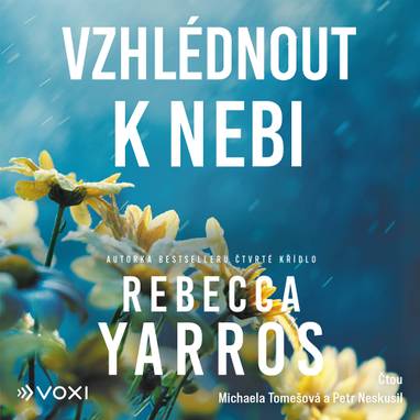 Audiokniha Vzhlédnout k nebi - Petr Neskusil, Michaela Tomešová, Rebecca Yarros