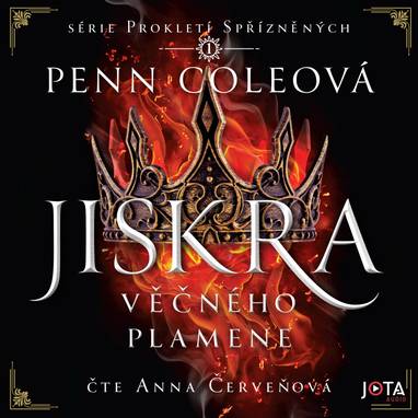 Audiokniha Prokletí Spřízněných: Jiskra Věčného plamene - Anna Červeňová, Penn Coleová