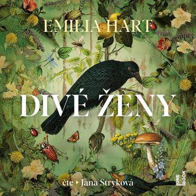 Audiokniha Divé ženy - Jana Stryková, Emilia Hart