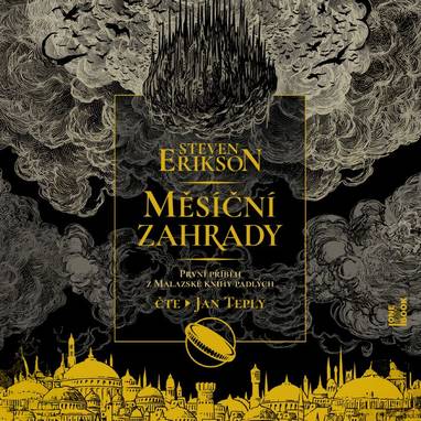 Audiokniha Měsíční zahrady - Jan Teplý, Steven Erikson
