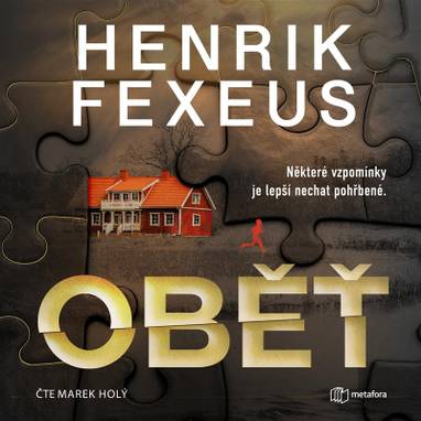 Audiokniha Oběť - Marek Holý, Henrik Fexeus