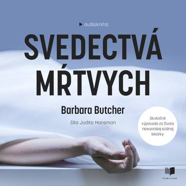 Audiokniha Svedectvá mŕtvych - Judita Hansman, Barbara Butcher