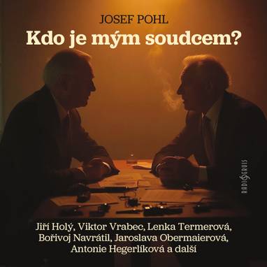 Audiokniha Kdo je mým soudcem? - Jiří Hálek, Antonie Hegerlíková, Lenka Termerová, Jiří Plachý, Roman Hemala, Pavel Robin, Jaroslava Obermaierová, Ludmila Roubíková, Jiří Holý, František Hanus, Artur Šviha, Viktor Vrabec, Bořivoj Navrátil, Milan Riehs, Josef Pohl