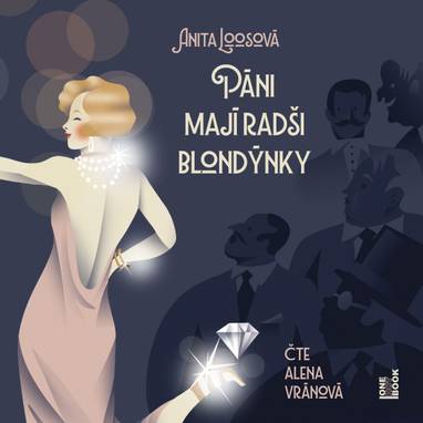 Audiokniha Páni mají radši blondýnky - Alena Vránová, Anita Loosová