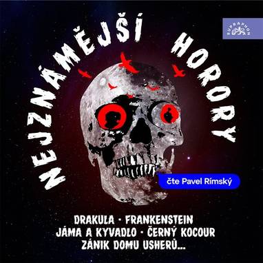 Audiokniha Nejznámější horory - Pavel Rímský., Bram Stoker