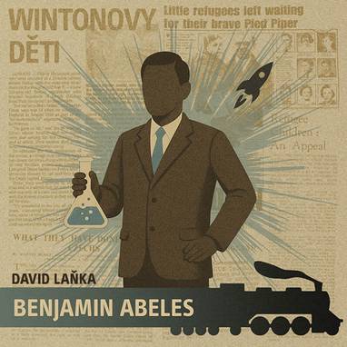 Audiokniha Wintonovy děti - Benjamin Abeles - Filip Antonio, Hanuš Bor, Jakub Barták, Dan Bradford, Helena Dvořáková, Otakar Brousek, Petr Štěpánek, Kristýna Ryška, Pavlína Balner, David Laňka