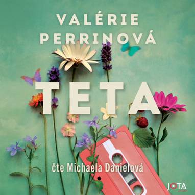 Audiokniha Teta - Michaela Danielová, Valérie Perrinová