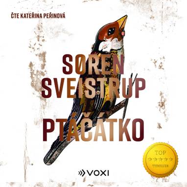 Audiokniha Ptáčátko - Kateřina Peřinová, Soren Sveistrup