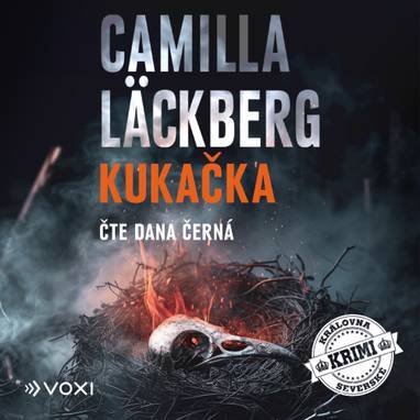 Audiokniha Kukačka - Dana Černá, Camilla Läckberg