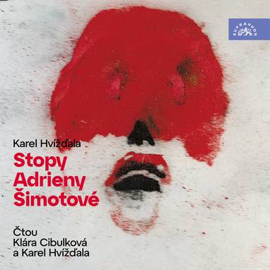 Audiokniha Stopy Adrieny Šimotové - Klára Cibulková, Karel Hvížďala, Karel Hvížďala