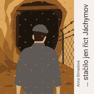 Audiokniha …stačilo jen říct Jáchymov - Tomáš Juřička, Anna Strnadová