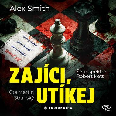 Audiokniha Zajíci, utíkej - Martin Stránský, Alex Smith