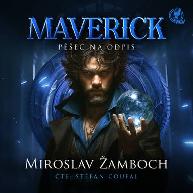 Audiokniha MAVERICK – Pěšec na odpis - Štěpán Coufal, Miroslav Žamboch