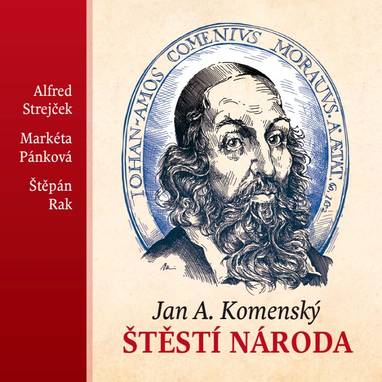Audiokniha Štěstí národa - Markéta Pánková, Alfred Strejček, Jan Amos Komenský