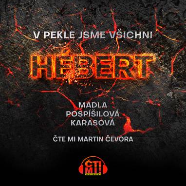 Audiokniha V pekle jsme všichni Hébert - Martin Čevora, Madla Pospíšilová Karasová