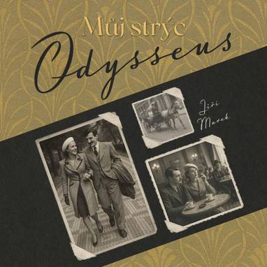 Audiokniha Můj strýc Odysseus - Otakar Brousek, Jiří Marek