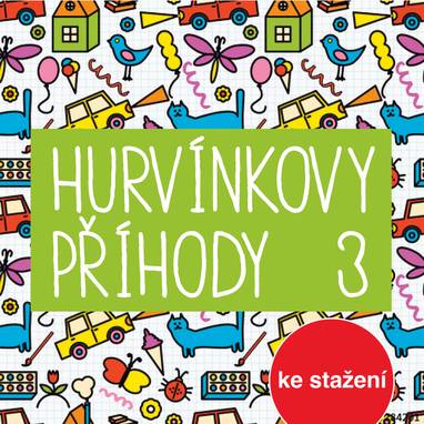 Audiokniha Hurvínkovy příhody 3 - Helena Stachová, Miloš Kirschner, Vladimír Straka, Luboš Homola