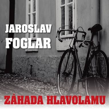 Audiokniha Záhada hlavolamu - Jaroslav Foglar, Alfred Strejček, Ondřej Kepka, Aleš Cibulka, Stanislav Zindulka