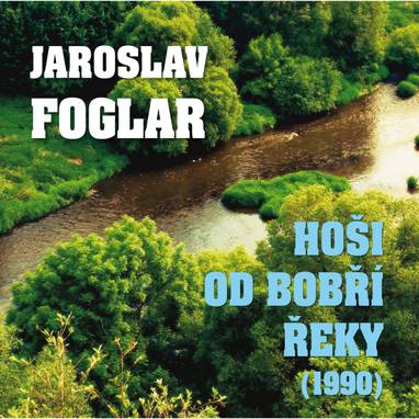 Audiokniha Hoši od Bobří řeky (1990) - Ladislav Mrkvička, Jaroslav Foglar