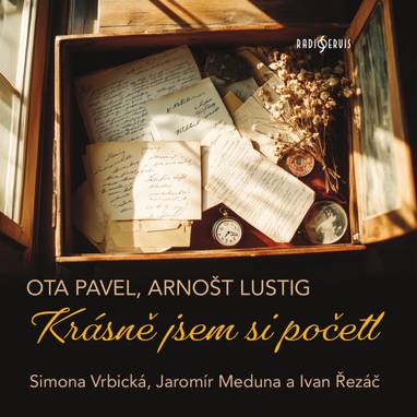 Audiokniha Krásně jsem si početl - Simona Vrbická-Koptová, Ivan Řezáč, Jaromír Meduna, Arnošt Lustig, Ota Pavel