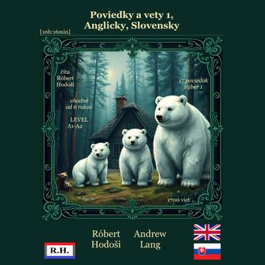 Audiokniha Poviedky a vety 1, Anglicky, Slovensky - Róbert Hodoši, Róbert Hodoši, Andrew Lang