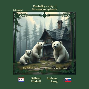 Audiokniha Poviedky a vety 1: Slovenské vydanie - Róbert Hodoši, Róbert Hodoši, Andrew Lang