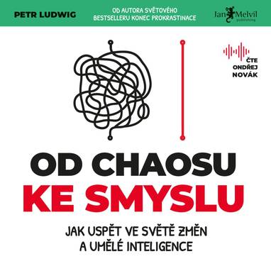 Audiokniha Od chaosu ke smyslu - Ondřej Novák, Petr Ludwig