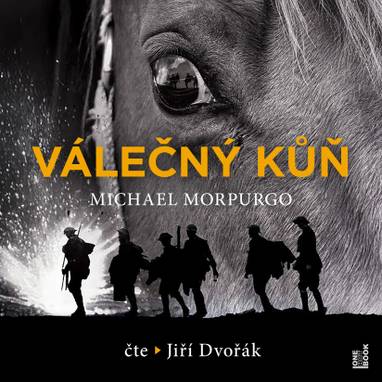 Audiokniha Válečný kůň - Jiří Dvořák, Michael Morpurgo