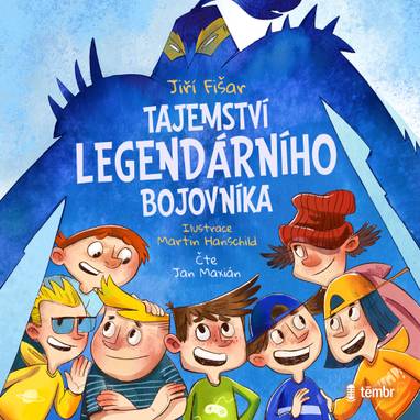 Audiokniha Tajemství legendárního bojovníka - Jan Maxián, Jiří Fišar