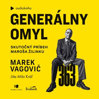 Audiokniha Generálny omyl - Milo Kráľ, Marek Vagovič