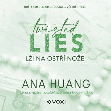Audiokniha Twisted Lies: Lži na ostří nože - Kristýna Skružná, Ondřej Dvořáček, Ana Huang