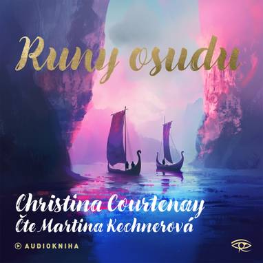 Audiokniha Runy osudu - Martina Kechnerová, Christina Courtenay