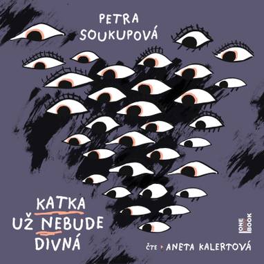Audiokniha Katka už nebude divná - Aneta Kalertová, Petra Soukupová
