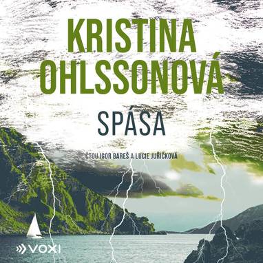 Audiokniha Spása - Lucie Juřičková, Igor Bareš, Kristina Ohlssonová