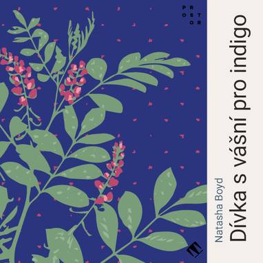 Audiokniha Dívka s vášní pro indigo - Martina Hudečková, Natasha Boyd