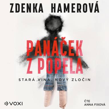 Audiokniha Panáček z popela - Anna Fixová, Zdenka Hamerová