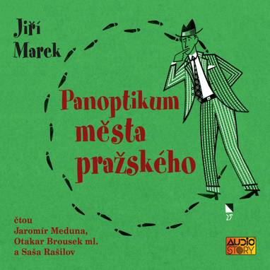 Audiokniha Panoptikum města pražského - Otakar Brousek ml., Saša Rašilov, Jaromír Meduna, Jiří Marek