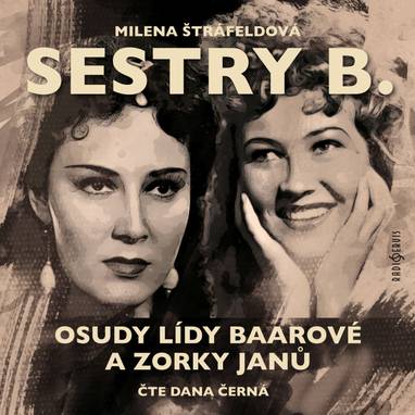Audiokniha Sestry B. - Dana Černá, Milena Štráfeldová