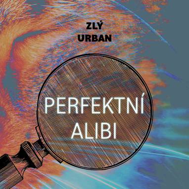 Audiokniha Perfektní alibi - Gustav Hašek, Vladimír Zlý, David Urban
