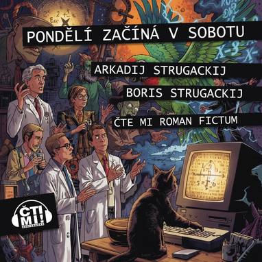 Audiokniha Pondělí začíná v sobotu - Roman Fictum, Boris Strugackij, Arkadij Strugackij